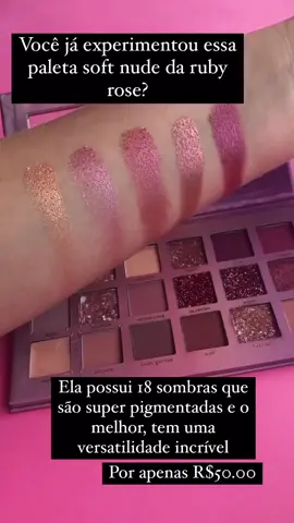 A paleta soft nude da Ruby Rose é tudo pra gente e está disponível no nosso site www.moacosmeticos.com.br