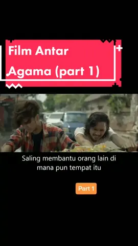 Saling toleransi itu indah. Mari bersaudara.... Part1 #fyp #movie #toleransi #agama #nkri #katolik #islam #bersaudara #damai
