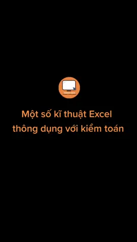 Một số kĩ thuật Excel thông dụng với dân kiểm toán bạn đã biết chưa? #tinhocmos #tiktok #excel #fyp #LearnOnTikTok #butter #bts