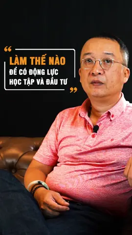 Làm thế nào để có động lực học tập và đầu tư #dautu #airtertain #daututaichinh #dautubatdongsan