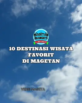 Wisata mana saja di Magetan yg sudah kamu kunjungi ?