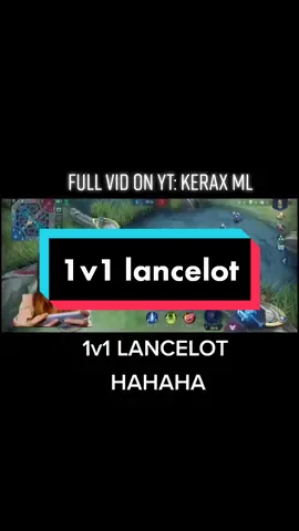 1V1 LANCELOT @ortileshaira UNLIDASH YARN HAHAHAH. #MLBB #mobilelegends #swiftonyx #fyp #kerax