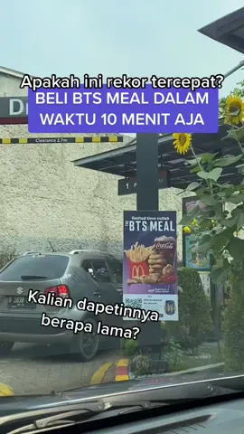 Apakah ini rekor tercepat dapet #btsmeal ?? Comment ya!
