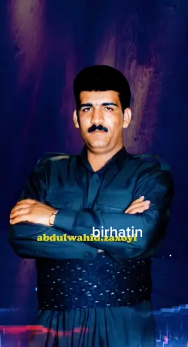 @abdulwahid.zaxoyi#duhok #zaxo #akre #amedi #diyarbekir #kurd #kurdish##Love#fashin #soran #دهوك #زاخو #اميدى ##سوران #كوردستان #دهوك