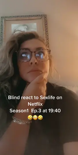 #blindreact #Netflix #Sexlife #justdoit #fyp