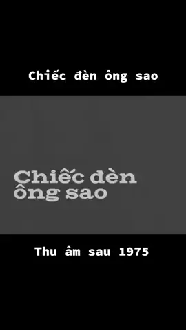 #nhacthieunhi Chiếc đèn ông sao - Thu âm sau 1975