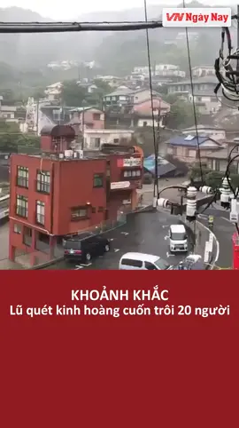 KHOẢNH KHẮC: Lũ quét kinh hoàng cuốn trôi 20 người #vnnn #vnnnnews #tiktoknews #socialnews #onhaxemtin #onhavanvui