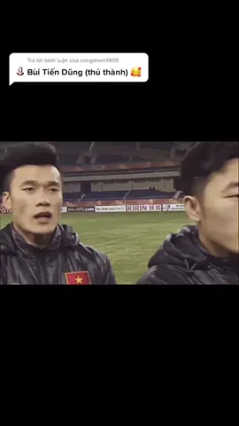 Trả lời @congmom1409 Bùi Tiến Dũng 🇻🇳 #vietnam #buitiendung #football #Soccer #bongda #xuhuong #trending #tiktok #fyp #fypシ #foryou #foryoupage