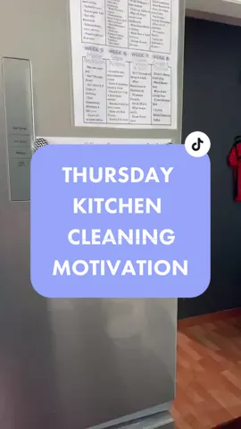 Thursday’s Kitchen Clean Motivation #cleaningschedule #cleaningtiktok #muchlove #momlife #adayinmylife