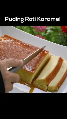 Puding roti karamel #fyp #foryou #foryoupage #pudingkaramel #pudingroti #MYFoodie #resepisimple #limaunipis