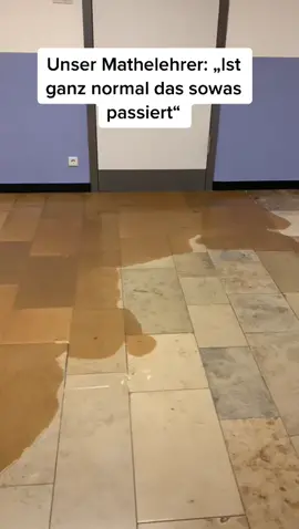 Haben danach trotzdem unser Kurzarbeit geschrieben 🥲 #überflutung #viral #unwetter #schuleunterwasser#fy #mathelehrer #shadowbanned #tiktoker #fypシ
