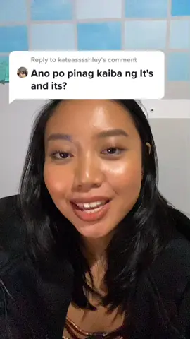 Reply to @kateasssshley IT'S vs. ITS #tiktokskwela #edusgottalent2021 #LearnOnTikTok #teacherayn #languagelesson