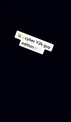 “🪐🌟cyber y2k guy edition❄️✨”#fyp #cybery2k #FerragamoLetsDance #y2k #y2kaesthetic #y2kfashion #y2koutfits #y2kguys