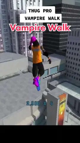 @vnmpiree Vampire Walk taken to the next level #thugpro #vampirewalk #vnmpirewalk #vnmpirewalkanthem #vnmpire #thps #gaming #fyp
