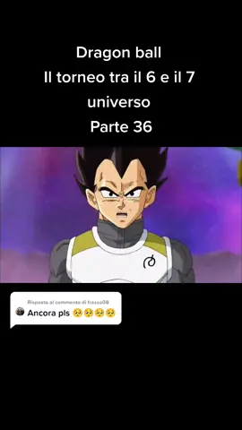 Rispondi a @frasas08 #DBS #FY #dragonball #dragonballsuper #goku #vegeta #neiperte #euro2020 #perte