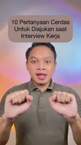 “Pertanyaan Cerdas” untuk diajukan saat Interview Kerja💪🏻 #wawancarakerja  #jobinterview #fyp