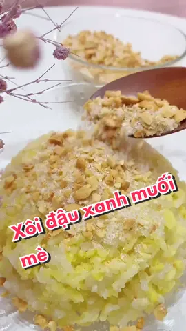 Xôi đậu xanh muối mè tuổi thơ của ai hơm nè #vibula #AnCungTikTok #AnXanhUongSach #xoingot #xuhuong #xoidauxanh