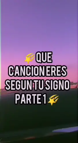 Que canción eres según tu signo parte 1