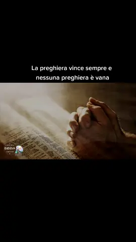 La preghiera vince sempre e nessuna preghiera è vana #preghiera #prayer