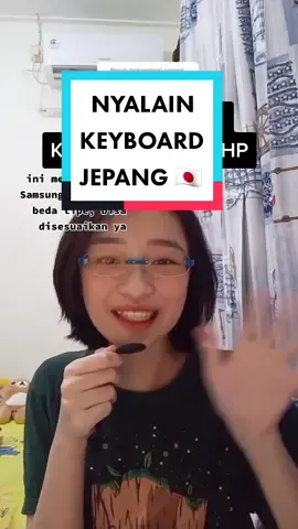 Reply to @limaksanalinna CARA NYALAIN KEYBOARD JEPANG DI HP #samasamabelajar #berbagiilmu #bahasajepang #belajarbahasajepang #japan #miiyovitakonten