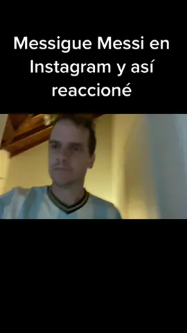 Me enteré que me había empezado a seguir Leo Messi en Instagram y así reaccioné. #Messi