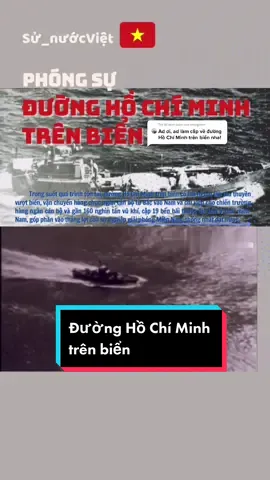 Trả lời @chipgaran Phóng sự về đường HCM trên biển này nha bạn #su_nuocviet #lichsuvietnam #vietnam #hochiminh #duonghochiminh #xuhuong #tiktok #fypシ