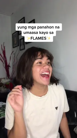 yung kaibigan mong umaasa sa Flames! 😂 #fyp #beyondk3pyaß #tiktokph
