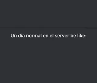 Un día normal en el server be like #para #t #futbol #feminismo #fyp #ligalatina #fulvo #parati