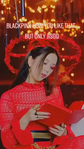blackpink how you like that but only jisoo🔥#blackpink #jisoo #howyoulikethat #blink #fyp