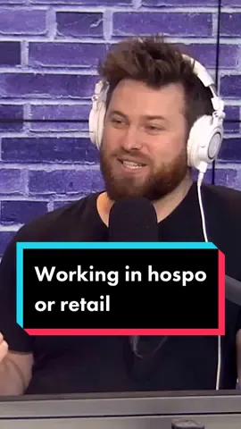 Agree or disagree with my theory on working in hospitality and retail. Would make everyone more empathetic and understanding.