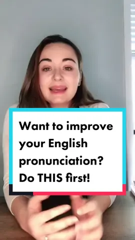 Do THIS first if you want to improve your #english #pronunciation ! ❤️ #pronunciation #englishteacher #englishtips #learnenglish #esl #pronunciacion