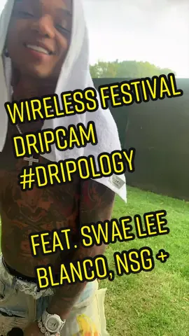 Check Our Drip Cam @ Wireless Festival 🤪 With Your Favourites #Wireless #blanco #swaelee #drake #future  #ccane #Miz #nsg #WIRELESSFESTIVAL  #fyp