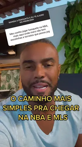 FORMA MAIS SIMPLES DE CHEGAR NA NBA OU MLS #fyp #tiktokbrasil #yearontiktok #vaiprofycaramba #atleta #intercambio #futebol #basquete #motivacao #mentoria #esporte #foryou #foryoupage #estudarfora #bolsadeestudo