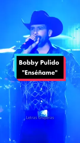 Bobby Pulido | Enséñame 🌹#romantico #clasicos #classic #lyrics #tiktok #music  #viral #texano #tejano #bobbypulido #enseñame