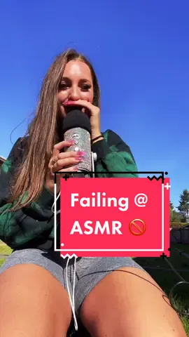 🚫asmr nightmare #asmroutside #asmrfail #asmrnightmare #outside #asmr #fail #fyp #foryoupage #lol #itried #whispers #TakeTheDayOffChallenge #sorryguys