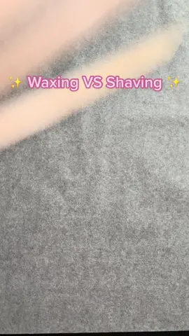 Waxing VS Shaving ✨#waxtok #satisfying #shaveitoff #waxtiktok