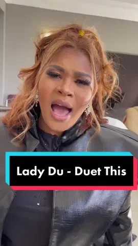 Duet this!  Yup @Lady Du can sing sing  #UmsebenziWethu #Amapiano