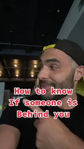 #selfdefense tips. How to know if someone is behind you.