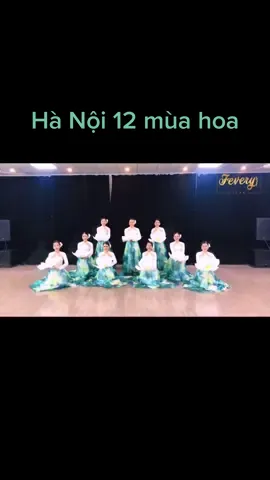 Hà Nội 12 mùa hoa 🥰 #vudoanfevery #hanoi12muahoa #biênđạohồnganh #múa
