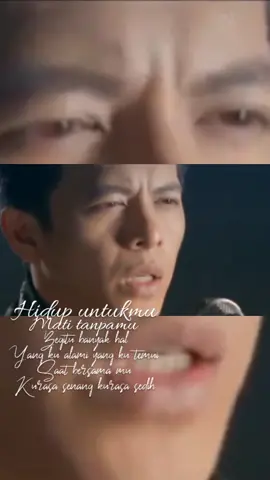 Hidup untukmu mati tanpamu