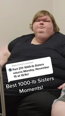 Reply to @tlctv get your sodies ready, your favorite sisters are coming back to #TLC! #1000lbSisters