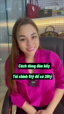 Cách dùng đòn bẩy tài chính 5tỷ để có 20 tỷ #dcgr #tiktokmentor #LearnOnTikTok #fyp #bđs #nhadathoangkhai2