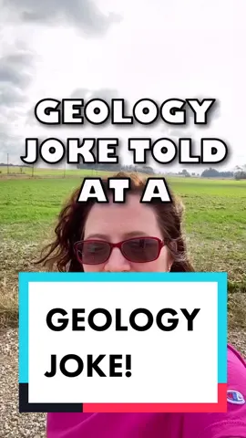 Waaaaaaaaaaaaaaaait for it!! 🤣 #geology #geologylife #geologist #joke #funny #fyp