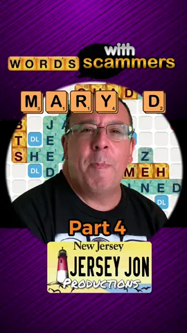 Mary D. Part 4 #wordswithscammers #wordswithfriends #wwf #jerseyjon #scam #marydscam Part 4