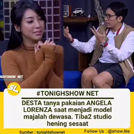 Klo Desta yang nanya emang bikin Host lain curiga apa yang dibayangin Desta 😁😁#showlite #TonightShowNet #tonightshow #desta #angelalorenza