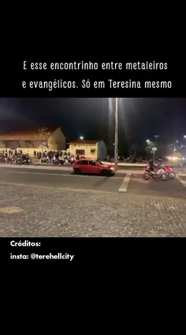 #encontrinho #teresina #piauí #fy  Créditos:@terehellcity