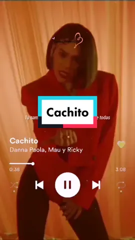 Responder a @eduardohuchin95 Cachito. #dannapaola #mauyricky #cachito #sweetmelodies #lyrics @dannapaola