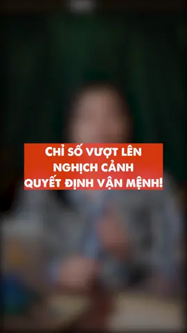 Chỉ số vượt lên nghịch cảnh quyết định vận mệnh!