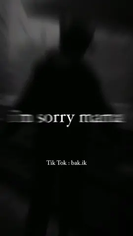 Im sorry mama #تصميم_فيديوهات🎶🎤🎬 #حالات_واتس_اب #explor #fypシ