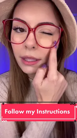 Asmr follow my instructions 👀 did you follow? #asmr #asmrsounds #asmrvideo #fypシ #fyp #followmyinstruction #ROMWEnextgen #asmrtiktoks #fypage #sleep